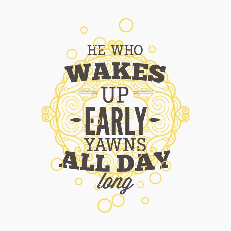 Wake Up Early